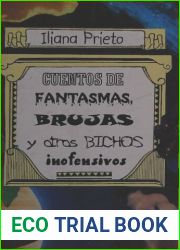 Cuentos de fantasmas, brujas y otros bichos inofensivos