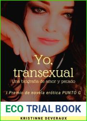 Yo, transexual: Una biografia de amor y pecado