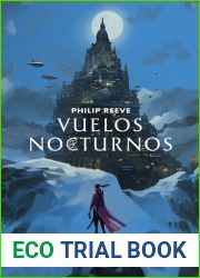 Vuelos nocturnos: Serie Mortal Engines, libro 0