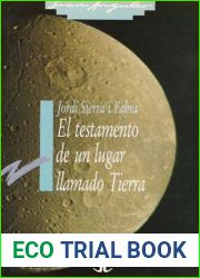El testamento de un lugar llamado Tierra
