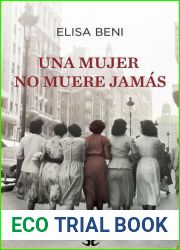 Una mujer no muere jamas