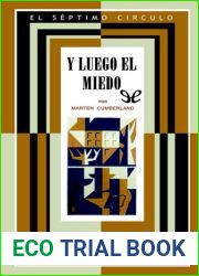 Y luego el miedo