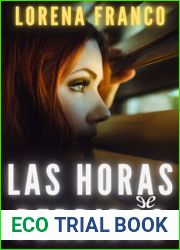 Las horas perdidas (Spanish Edition)