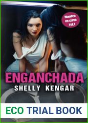 ENGANCHADA: Nombre en Clave Vol.1 (Spanish Edition)