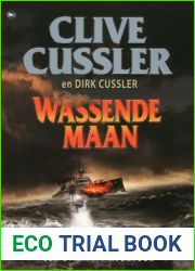 Wassende maan (Dirk Pitt, #21)