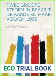 Twee groote steden in Brazilie De Aarde en haar Volken, 1908 (Dutch Edition)