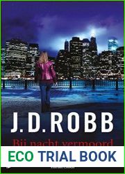 Bij nacht vermoord (Eve Dallas) (Dutch Edition)