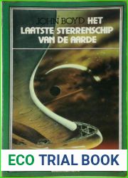 Het laatste sterrenschip van de aarde