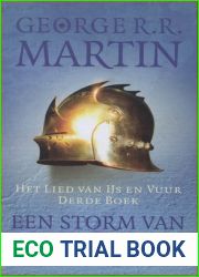 Een storm van zwaarden: Staal en sneeuw (Het Lied van IJs en Vuur #3, deel 1 van 2)