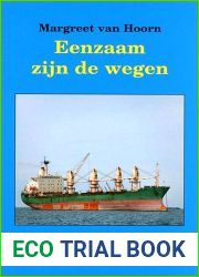 Eenzaam zijn de wegen (Dutch Edition)