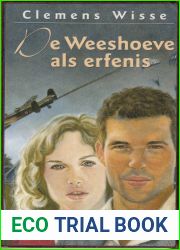 De Weeshoeve als erfenis (Dutch Edition)