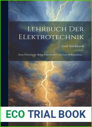 Lehrbuch Der Elektrotechnik: Zum Gebrauche Beim Unterricht Und Zum Selbstudium… (German Edition)