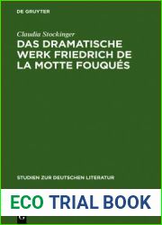 Das dramatische Werk Friedrich de la Motte Fouques (Studien Zur Deutschen Literatur) (German Edition)