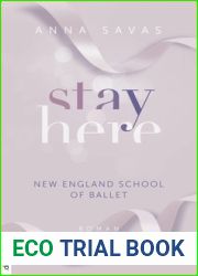 Stay Here (New England School of Ballet, #2)