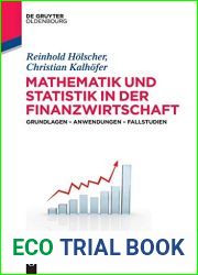 Mathematik Und Statistik in Der Finanzwirtschaft: Grundlagen - Anwendungen - Fallstudien (De Gruyter Studium) (German Edition)