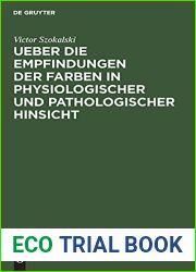 Ueber Die Empfindungen Der Farben in Physiologischer Und Pathologischer Hinsicht: Eine Der Academie Der Wissenschaften Zu Paris Vorgelegte Abhandlung (German Edition)