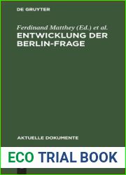 Entwicklung der Berlin-Frage (Aktuelle Dokumente) (German Edition)