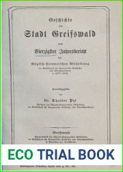 Geschichte der Stadt Greifswald und Jahresbericht der Gesellschaft fur Pommersche Geschichte und Alterthumskunde