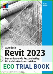 Autodesk Revit 2023: Der umfassende Praxiseinstieg fur Architekturkonstruktion (German Edition)