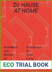 Zu Hause At Home: Architektur zum Wohnen im Grunen Architecture for Rural Living