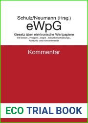 Ewpg - Gesetz ?ber Elektronische Wertpapiere: Kommentar
