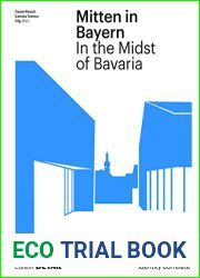 Mitten in Bayern In the Midst of Bavaria: Orte Regionaler Identit?t How Architecture and Regional Identity Correlate