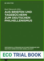 Aus Briefen Und Tagebuchern Zum Deutschen Philhellenismus: (1821 - 1828) (Historisch-Literarische Schriftenreihe Der Deutsch-Griechisc) (German Edition)