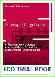 Datenspeichergebaude: Im Spannungsfeld zwischen gesellschaftlicher Bedeutung und raumlicher Prasenzlosigkeit (JOVIS research 4) (German Edition)