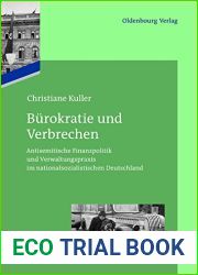Burokratie und Verbrechen (Das Reichsfinanzministerium im Nationalsozialismus) (German Edition)