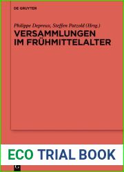 Versammlungen im Fruhmittelalter (Erganzungsbande zum Reallexikon der Germanischen Altertumskunde 141) (German Edition)