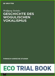 Geschichte Des Wogulischen Vokalismus (Finnisch-Ugrische Studien) (German Edition)