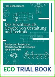 Das Hochhaus als Gewebe von Gestaltung und Technik: Bauten und Projekte in Westdeutschland zwischen 1945 und 1980 (German Edition)