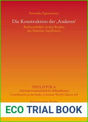 Die Konstruktion Der Anderen: Barbarenbilder in Den Briefen Des Sidonius Apollinaris (Philippika, 165) (German Edition)
