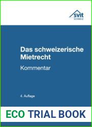 Das Schweizerische Mietrecht Kommentar