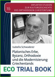 Platonisches Erbe, Byzanz, Orthodoxie und die Modernisierung Griechenlands
