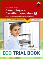 Gerontologie IV - Das Altern verstehen: Band 4, Mit alten Menschen arbeiten (German Edition)