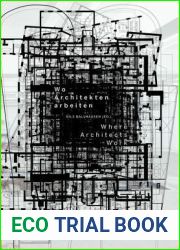Wo Architekten arbeiten Where Architects Work