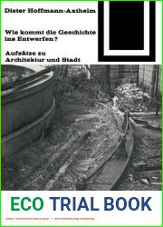 Wie kommt die Geschichte ins Entwerfen?: Aufsatze zu Architektur und Stadt (Bauwelt Fundamente) (German Edition)