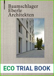 Baumschlager Eberle Architekten 2010-2020: City - Architecture - Future