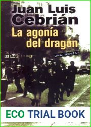La agonia del dragon (Spanish Edition)