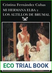 Mi hermana Elba y Los altillos de Brumal (Spanish Edition)