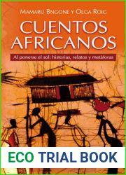 Cuentos africanos. Al ponerse el Sol: historias, relatos y metaforas (Spanish Edition)