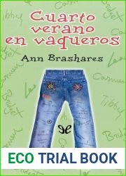 Cuarto verano en vaqueros (Spanish Edition)