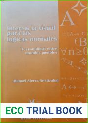 INFERENCIA VISUAL PARA LAS LOGICAS NORMALES (Spanish Edition)