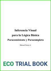 Inferencia Visual para la Logica Basica Paraconsistente y Paracompleta (Spanish Edition)