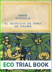 El bebedor de vino de palma (Spanish Edition)