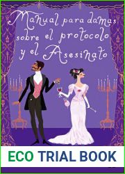 Manual para damas sobre el protocolo y el asesinato (Spanish Edition)