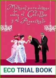 Manual para damas sobre el cotilleo y el asesinato (Spanish Edition)