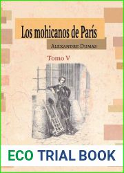 Los mohicanos de Paris. Tomo V (Spanish Edition)