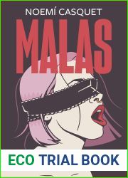Malas (Mujeres libres, #2)